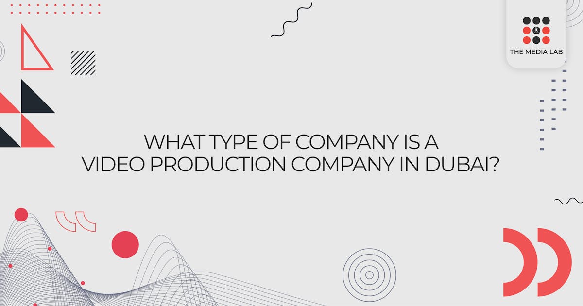 Video production company in Dubai